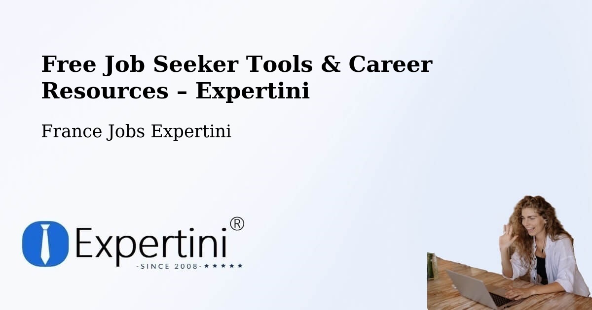 Free Job Seeker Tools & Career Resources – Limeil Brévannes - Limeil Brévannes, France Jobs Expertini